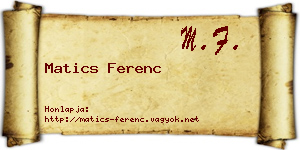 Matics Ferenc névjegykártya